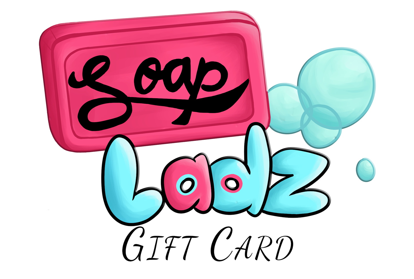 SoapLadz Gift Card